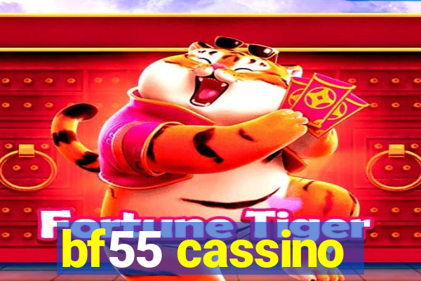 bf55 cassino